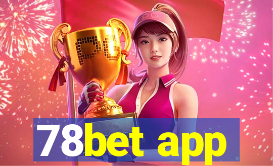 78bet app